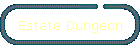 Estate Dungeon