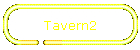 Tavern 2